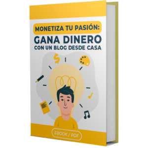 Monetiza tu Pasión: Gana Dinero con un Blog desde Casa